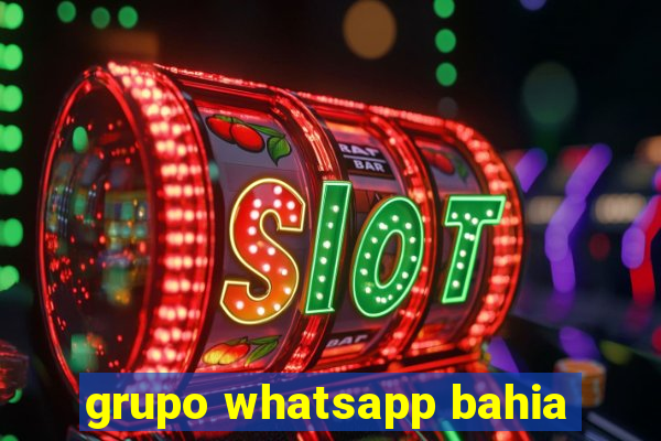 grupo whatsapp bahia